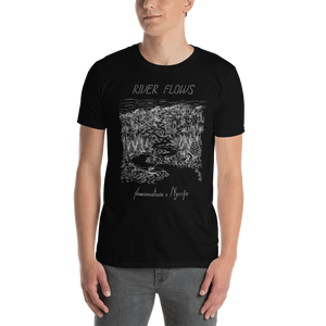 RIVER FLOWS Unisex T-Shirt (BLACK)