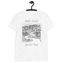 Load image into Gallery viewer, RIVER FLOWS Unisex T-Shirt (WHITE)