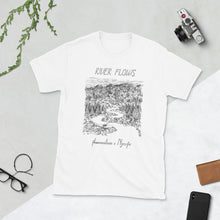 Load image into Gallery viewer, RIVER FLOWS Unisex T-Shirt (WHITE)
